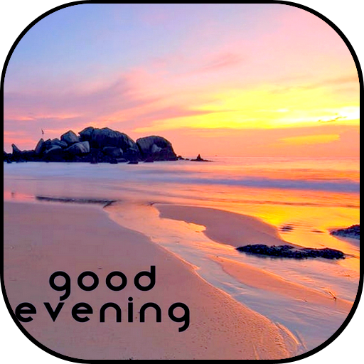 Good Evening images - Apps on Google Play