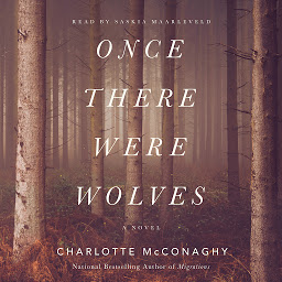 Simge resmi Once There Were Wolves: A Novel