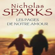 Les pages de notre amour  By Nicholas Sparks
