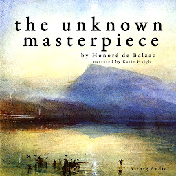 Icon image The Unknown Masterpiece, a Short Story by Balzac