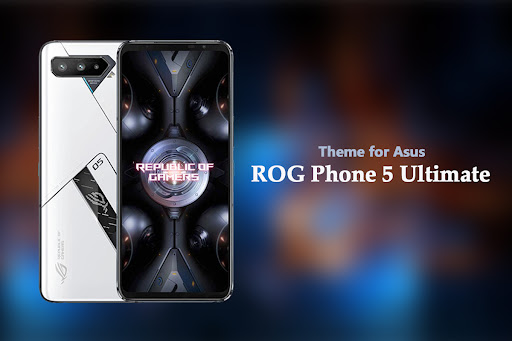 Android application Theme for Asus ROG 5 Ultimate screenshort