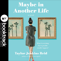 Imagem do ícone Maybe In Another Life - Booktrack Edition