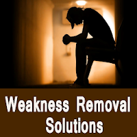 Weakness Removal  Solutions-कमजोरी के उपाय