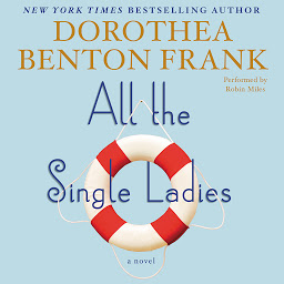 Icon image All the Single Ladies: A Novel