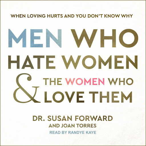 Women men do why some hate 7 Reasons