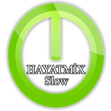 HaYaTMiX - Türkçe Slow MüZiK icon