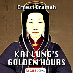 Icon image Kai Lung’s Golden Hours