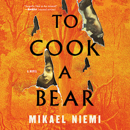 Icon image To Cook a Bear: A Novel