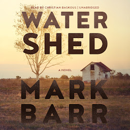 Icon image Watershed: A Novel