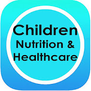 Child Nutrition Care & Nursing