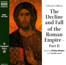 Icon image The Decline & Fall of the Roman Empire Ð Part 2: Part 2