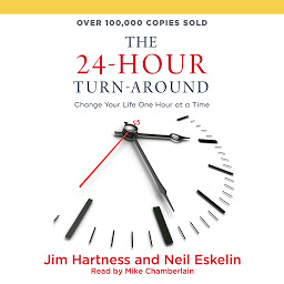 Icon image 24-Hour Turn-Around: Change Your Life One Hour at a Time