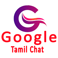 Tamil Chat -Tamil Chat Room App -Google Tamil Chat