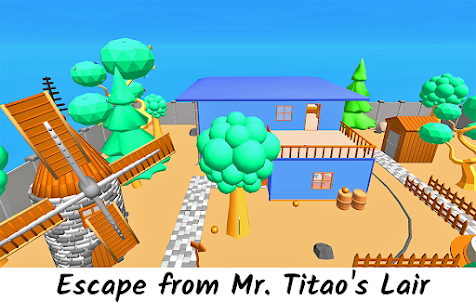 Escape from Mr. Titao