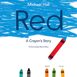 Icon image Red: A Crayon's Story