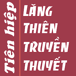 Lang Thien truyen thuyet story