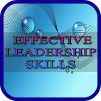 Effective Leadership Skills