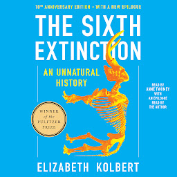 Icon image The Sixth Extinction Tenth Anniversary Edition