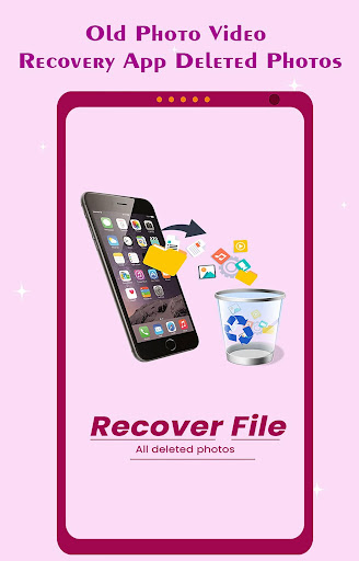 Old Photo Video Recovery App Deleted Photos