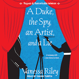 Icon image A Duke, the Spy, an Artist, and a Lie