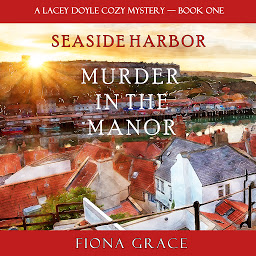 Icon image Murder in the Manor (A Lacey Doyle Cozy Mystery—Book 1)