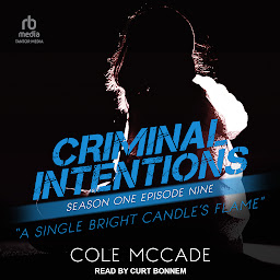 Icon image Criminal Intentions: Season One, Episode Nine: A Single Bright Candle's Flame