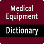 Medical Equipment Dictionary Apk