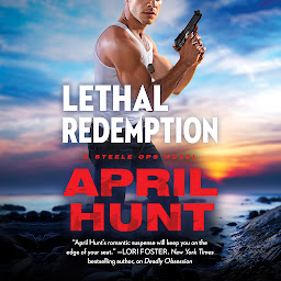 Icon image Lethal Redemption: A Steele Ops Novel