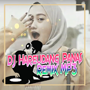 DJ Hareudang Panas Remix MP3