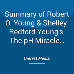 Obraz ikony: Summary of Robert O. Young & Shelley Redford Young's The pH Miracle for Weight Loss