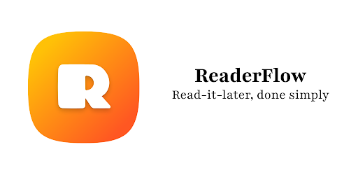 ReaderFlow - Read Later