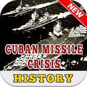 Cuban Missile Crisis History