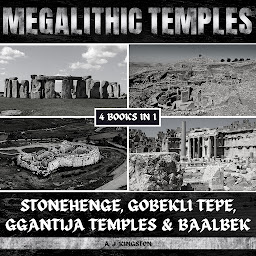 Icon image Megalithic Temples: Stonehenge, Gobekli Tepe, Ggantija Temples & Baalbek