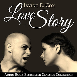 Icon image Love Story: Audio Book Bestseller Classics Collection