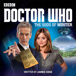 Icon image Doctor Who: The Gods of Winter: A 12th Doctor Audio Original