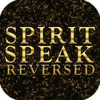Spirit Speak - Reversed