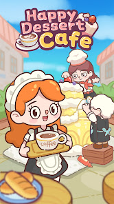 Happy Dessert Cafe 1.3.1 APK + Mod (Unlimited money) for Android