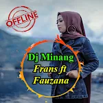 Cover Image of 下载 Dj Minang - Frans ft Fauzana  APK