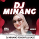 Dj Minang Offline Full Bass - Androidアプリ