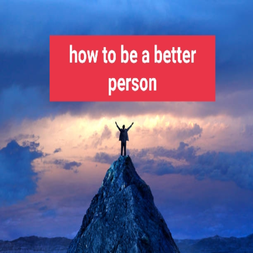 how to be a better person Download on Windows