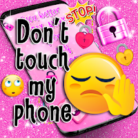 Don't touch my phone live wallpapers