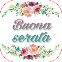Buongiorno Buona Sera e Buona