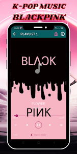 BlackPiink Music K-Pop Offline
