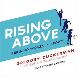 Icon image Rising Above: Inspiring Women in Sports