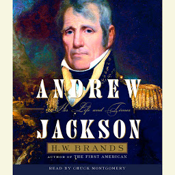 Ikonbilde Andrew Jackson: His Life and Times