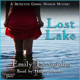 Icon image Lost Lake: A Detective Gemma Monroe Mystery