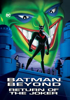 Batman Beyond: Return of the Joker - Películas en Google Play