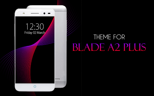 Android application Theme for ZTE Blade A2 Plus screenshort