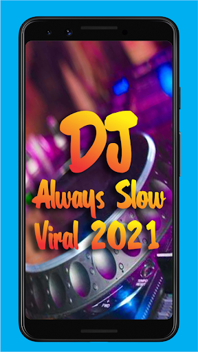 DJ Always Slow Viral 2021