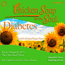 Icon image Chicken Soup for the Soul Healthy Living Series — Diabetes: Important Facts, Inspiring Stories